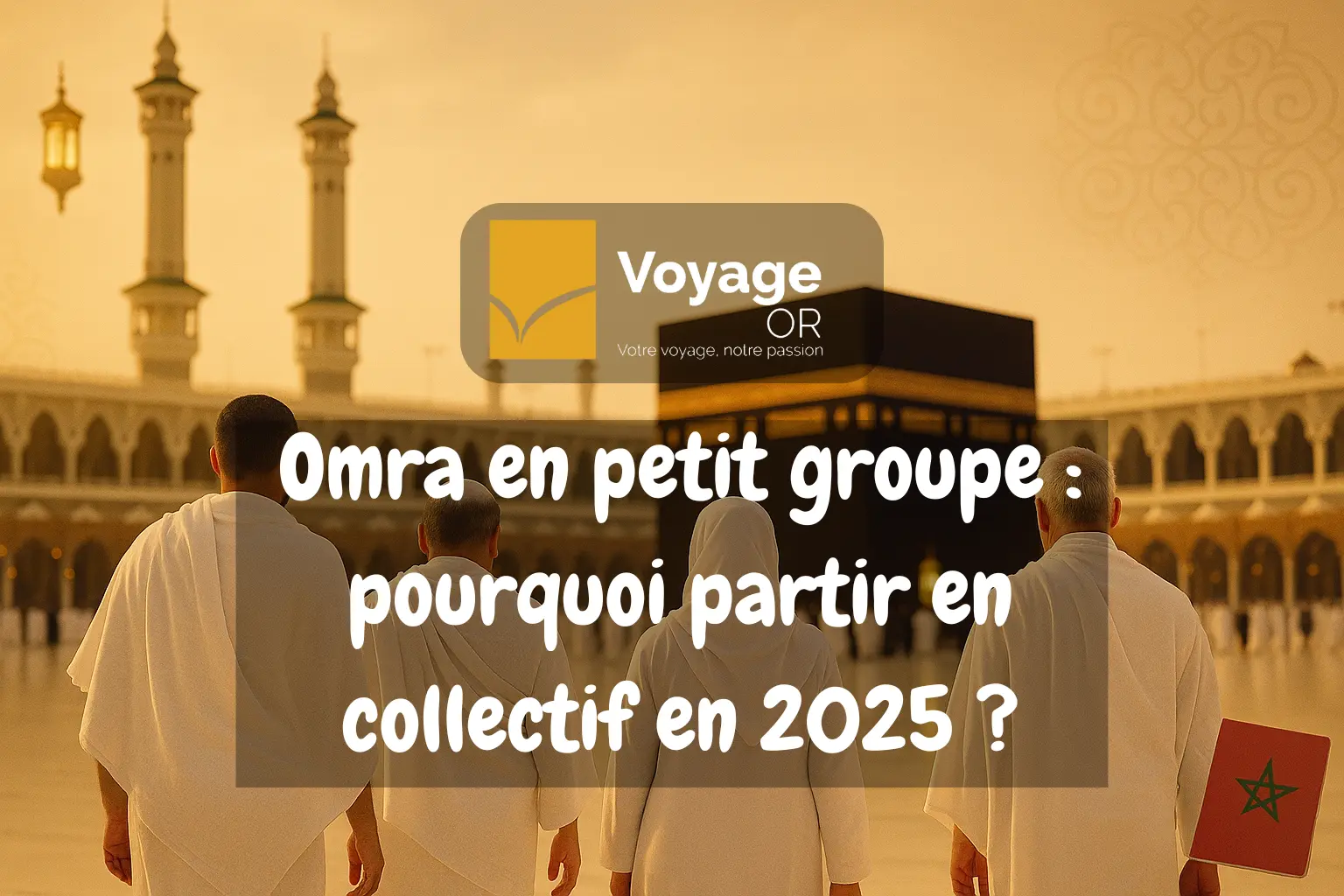 Omra groupe Maroc